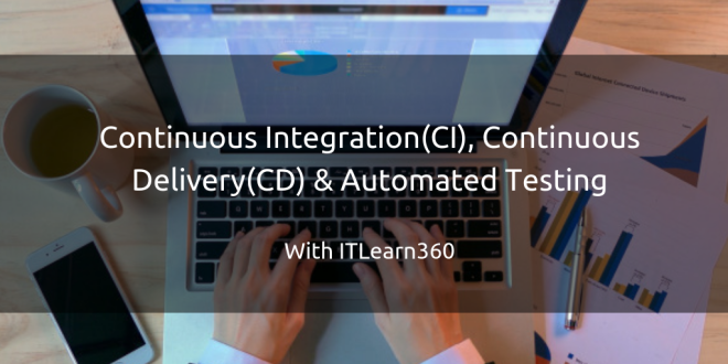 Continuous-IntegrationCI-Continuous-DeliveryCD-Automated-Testing-1