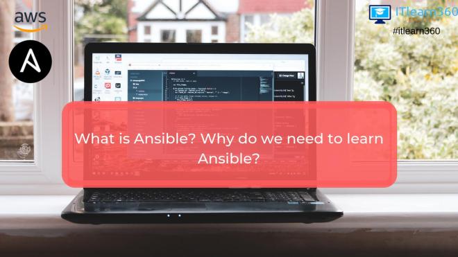 what-is-ansible_-why-do-we-need-to-learn-ansible_